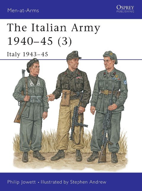 The Italian Army 1940-45 (3): Italy 1943-45