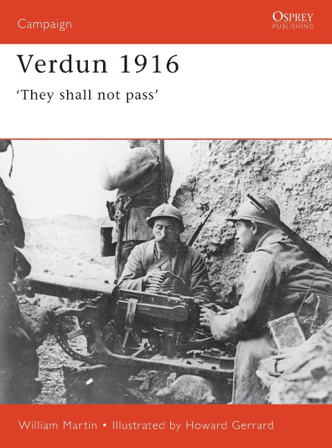 Verdun 1916: They Shall Not Pass
