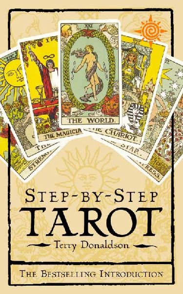 Step by Step Tarot: The Best-Selling Introduction
