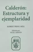 Calderón: Estructura Y Ejemplaridad
