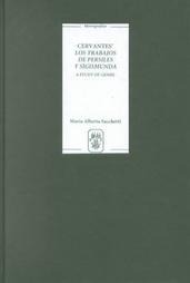 Cervantes' Los Trabajos de Persiles Y Sigismunda: A Study of Genre
