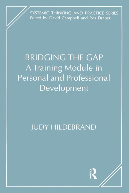 Bridging the Gap: A Training Module in Personal and Professional Development