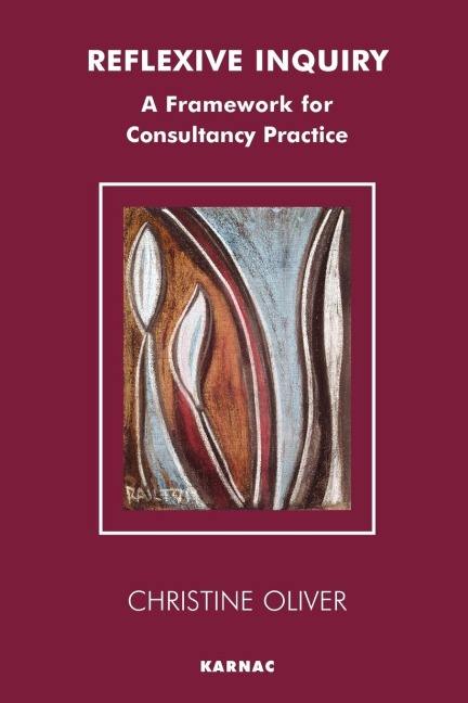 Reflexive Inquiry: A Framework for Consultancy Practice