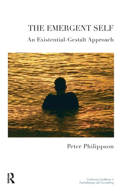 The Emergent Self: An Existential-Gestalt Approach