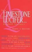 From Limestone to Lucifer...: Answers to Questions