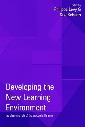 Developing the New Learning Environment: The Changing Role of the Academic Librarian