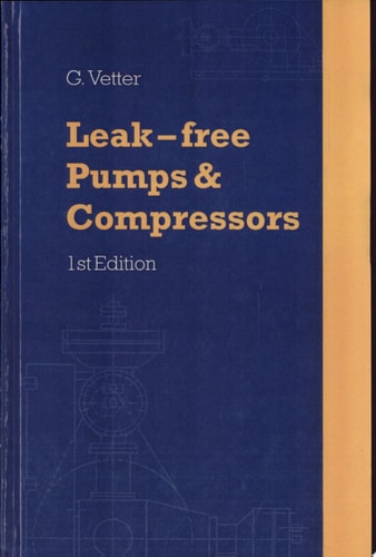 Leak-Free Pumps and Compressors Handbook