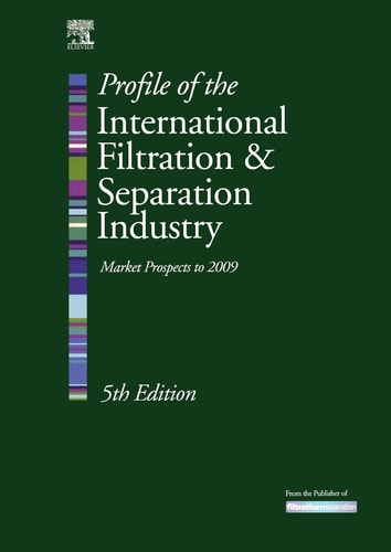Profile of the International Filtration and Separation Industry Market Prospects to 2009