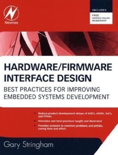 Hardware/firmware Interface Design Best Practices for Improving Embedded Systems Development