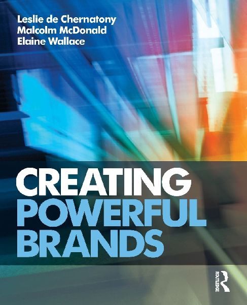 Creating Powerful Brands