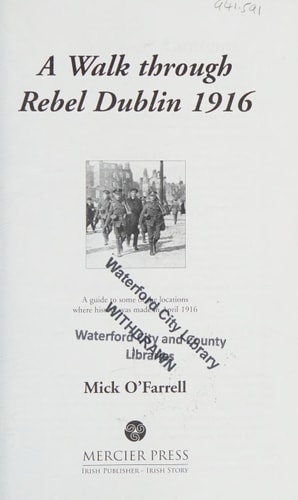 A Walk through Rebel Dublin 1916