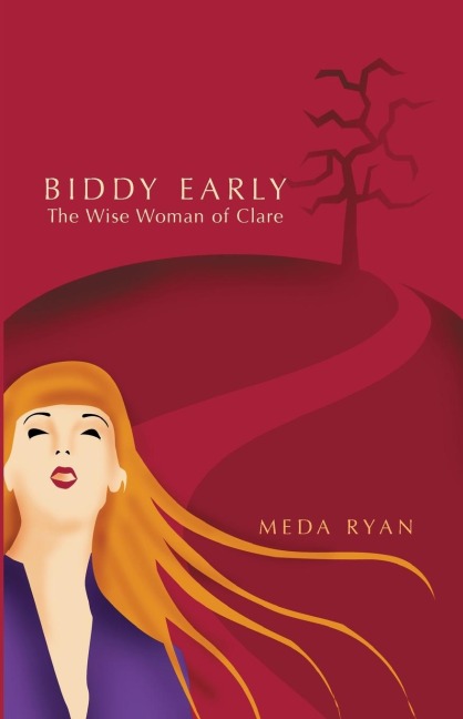 Biddy Early: The Wise Woman of Clare