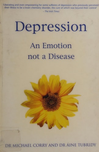 Depression An Emotion Not a Disease
