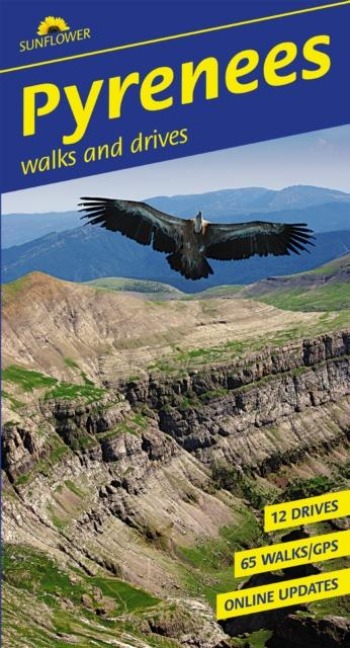 Pyrenees Sunflower Walking Guide: 65 long and short walks and 12 car tours