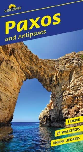 Paxos and Antipaxos Sunflower Walking Guide: 25 long and short walks plus 1 car tour