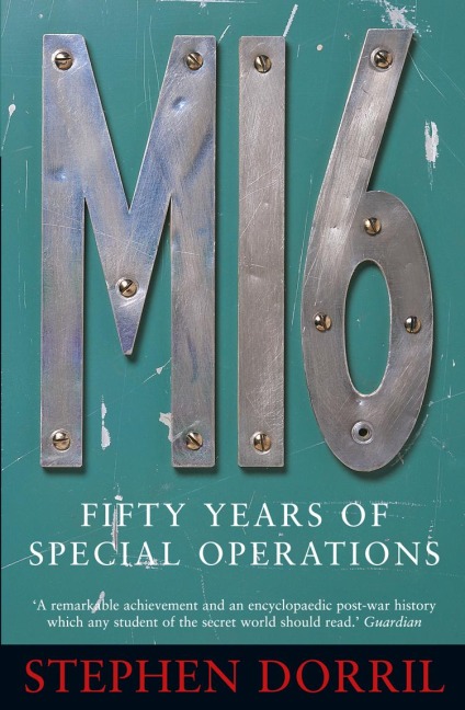 MI6: Fifty Years of Special Operations