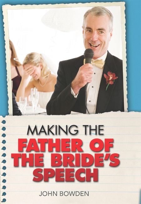 Making the Father of the Brides Speech