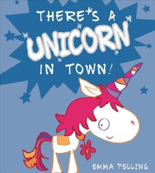 Theres a Unicorn in Town