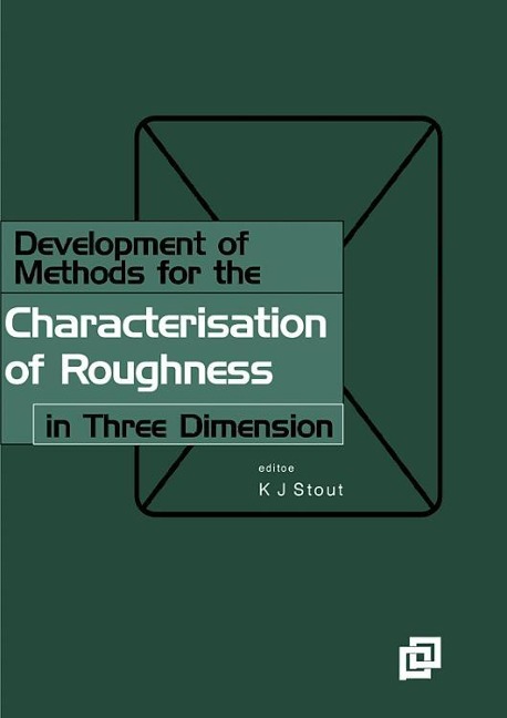 Development of Methods for Characterisation of Roughness in Three Dimensions