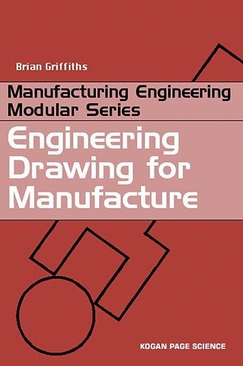 Engineering Drawing for Manufacture