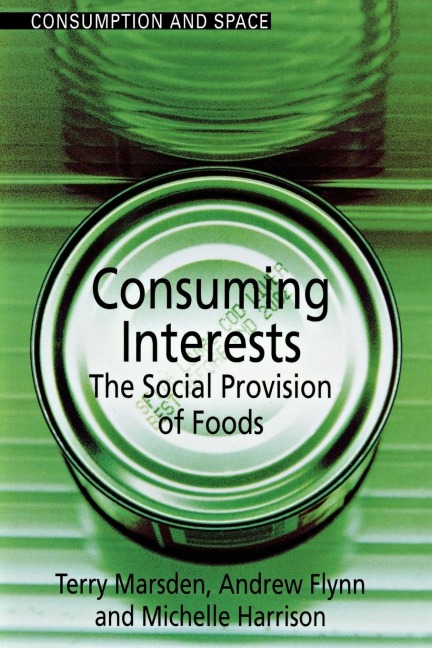 Consuming Interests: The Social Provision of Foods