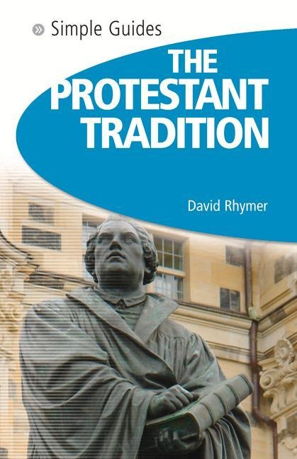 Protestant Tradition - Simple Guides