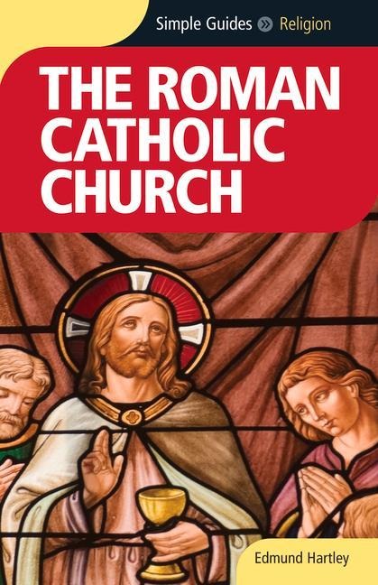 Roman Catholic Church - Simple Guides