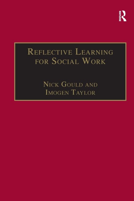 Reflective Learning for Social Work: Research, Theory and Practice