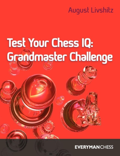 Test Your Chess IQ: Grandmaster Challenge