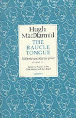 Raucle Tongue: Volume 3: Volume 3