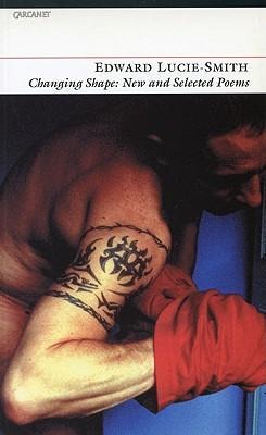 Changing Shape: Collected Poems