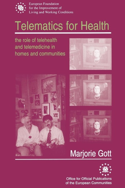 Telematics for Health: The Role of Telehealth and Telemedicine in Homes and Communities