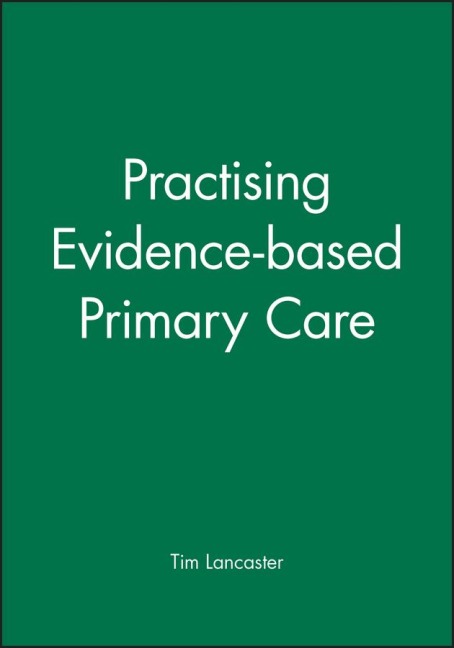 Practising Evidence-Based Primary Care