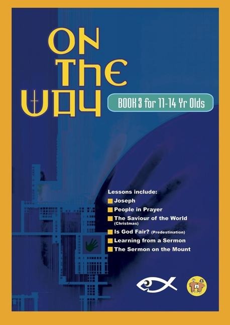 On the Way 11-14s - Book 3