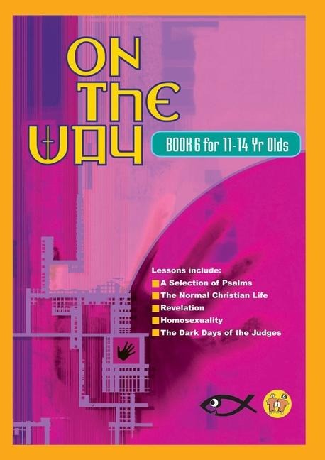 On the Way 11-14s - Book 6