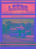 Leeds in the Age of the Tram
