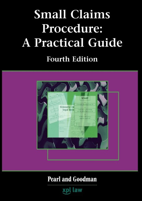 Small Claims Procedure: A Practical Guide (Fourth Edition)