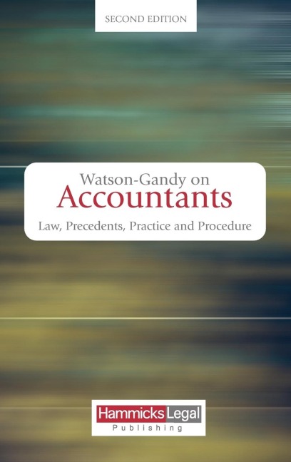 Watson-Gandy on Accountants: Law, Practice and Precedents