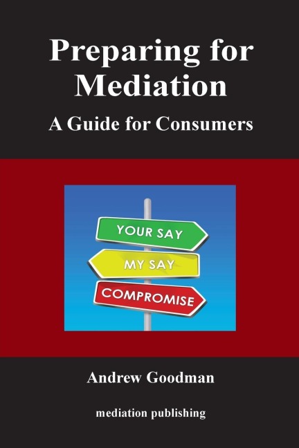 Preparing for Mediation: A Guide for Consumers