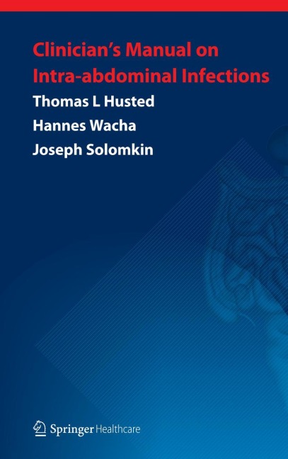 Clinicians Manual on Intra-abdominal Infections