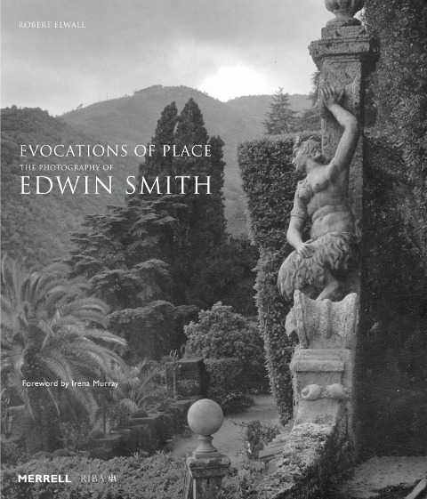 Evocations of Place: The Photography of Edwin Smith