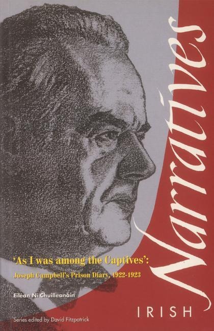 As I Was Among Captives: Joseph Campbells Prison Diary, 1922-23