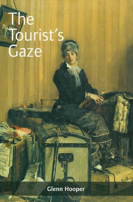 The Tourists Gaze: Travellers to Ireland, 1800 - 2000
