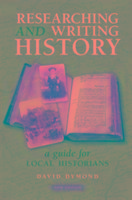 Researching and Writing History: A Guide for Local Historians