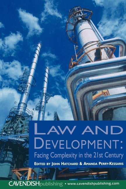 Law and Development: Facing Complexity in the 21st Century
