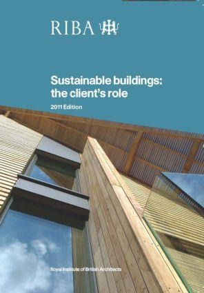 Sustainable Buildings: The Clients Role