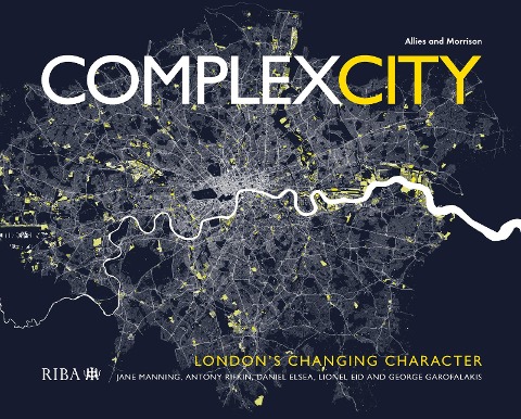 Complex City: Londons Changing Character