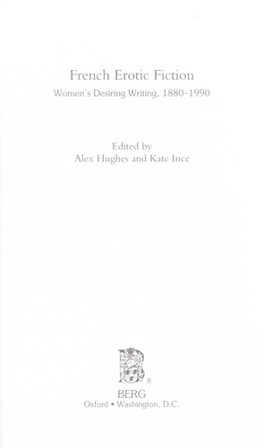 French Erotic Fiction Women's Desiring Writing: 188-199