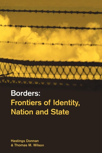 Borders: Frontiers of Identity, Nation and State
