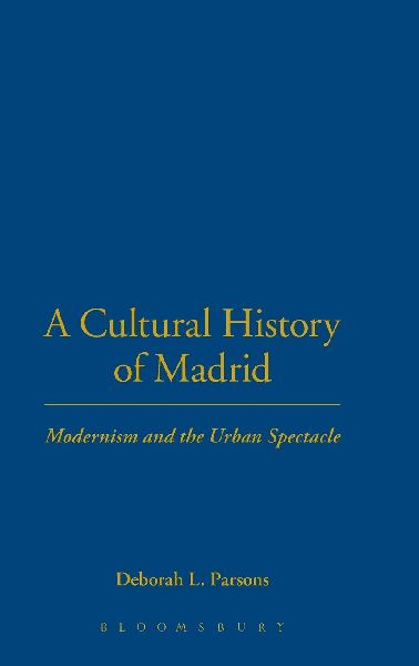 A Cultural History of Madrid